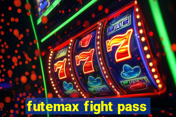 futemax fight pass